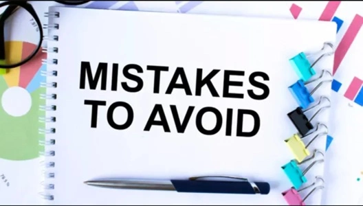 Mistakes to Avoid