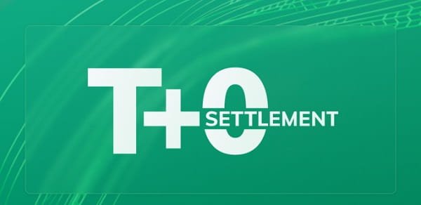T+0 Settlement